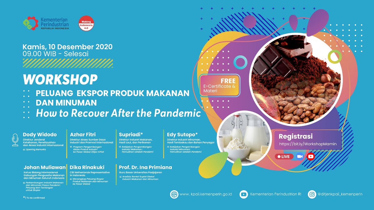 Workshop Peluang Ekspor Produk Makanan dan Minuman : How to Recover After the Pandemic
