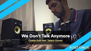 We Don&#39;t Talk Anymore - Charlie Puth ft. Selena Gomez (Wesley Ignacio Piano Cover)
