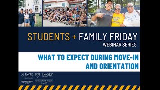 July 29: Family Friday Webinar - What to Expect During Move-in & Orientation