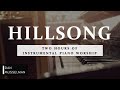 Hillsong | Two Hours of Worship Piano Hillsong | Two Hours of Worship Piano