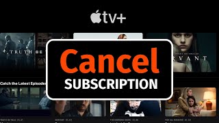 How to Cancel Apple TV + Subscription | Apple TV Channel