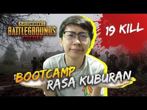 19 KILL! BOOTCAMP SEPI KAYAK KUBURAN! - PUBG Mobile Indonesia