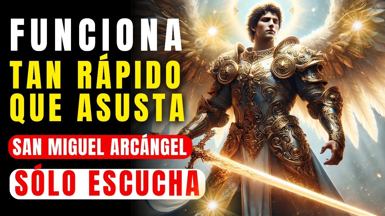 🔴 ORACIÓN SAN MIGUEL ARCÁNGEL ALEJA EL MAL Y ATRAE LA PROSPERIDAD: ESCUCHA SOLO UNA VEZ!