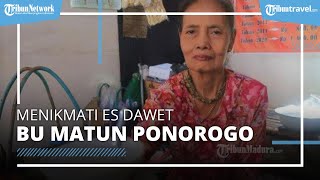 Mencoba Segarnya Es Dawet Buatan Bu Matun yang Legendaris di Ponorogo