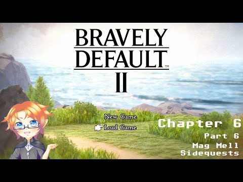 Bravely Default 2, Part 98 - Mag Mell Sidequests