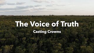 Casting Crowns - The Voice of Truth (Lyric Video)