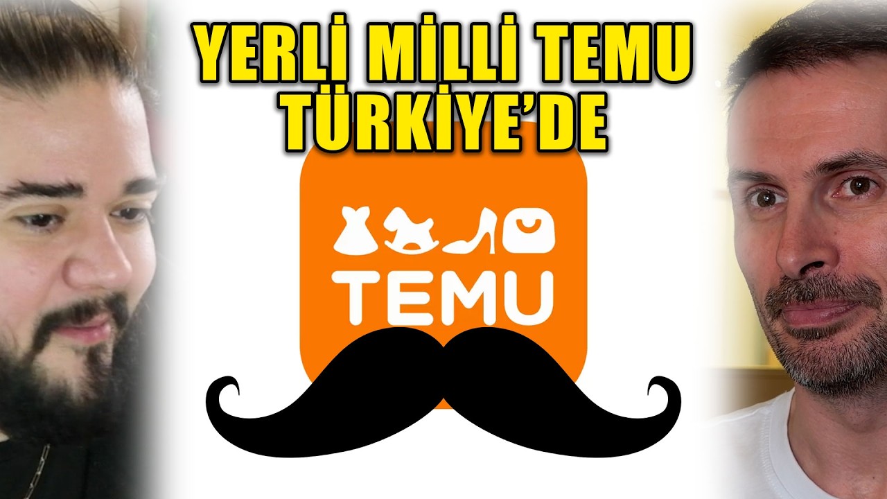 Yeni ve Yerli TEMU! Bu işte bir iş var #GG