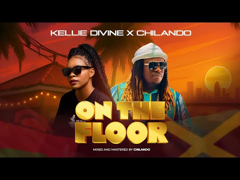 On the Floor (Lyric Video) ft. Chilando – Kellie Divine