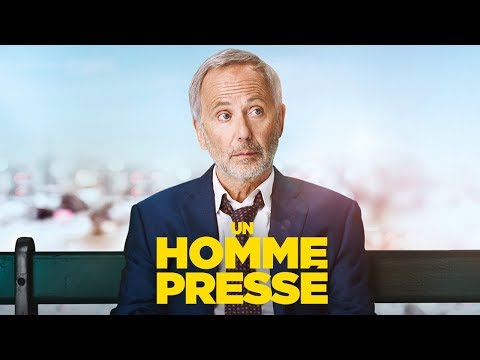 Un Homme Pressé (2018) Official Trailer