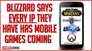 'We Put Some Of Our Best Devs On Mobile Products' - Blizzard