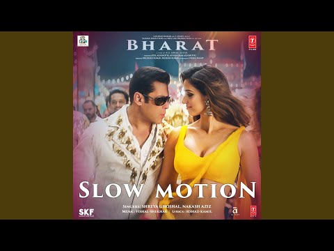 Slow Motion (From "Bharat") — watch video