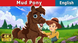 Mud Pony | Stories for Teenagers | @EnglishFairyTales