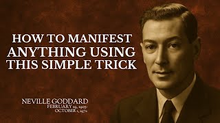 🔥 How to MANIFEST Anything Using This SIMPLE TRICK | Neville Goddard Inspired Speech