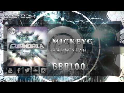 MickeyG - Aahw Yeah [GBD100]