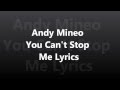 Andy Mineo You Can't Stop Me Lyrics 