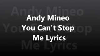 Andy Mineo You Can&#39;t Stop Me Lyrics