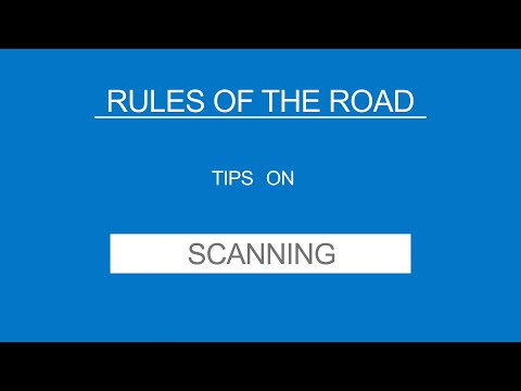 3 - SCANNING - Rules of the Road - (Useful Tips)