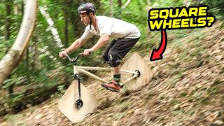 SQUARE WHEELS ON A MOUNTAIN BIKE - YOU WON'T BELIEVE THAT IT WORKED!