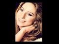 Barbra Streisand "I've Never Been A Woman Before"