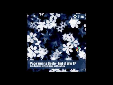 Paco Ymar - End OF War (Hory Doly remix)