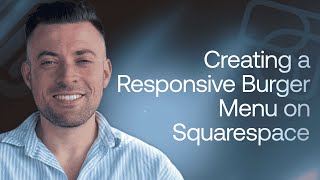 Show Hamburger Menu EARLIER on Squarespace [How-To Guide]