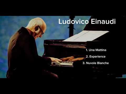best of Einaudi. Una Mattina , Experience , Nuvole Bianche
