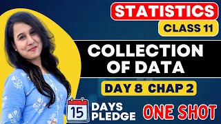 Collection of Data | ONE SHOT | Statistics | Class 11 | Chapter - 2 TR Jain | Neha Jangid
