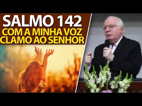 (Psalm 142) With my voice I cry out to the LORD | Pastor Paulo Seabra