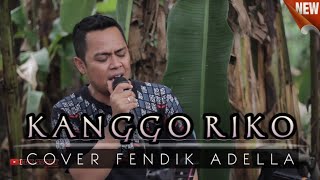 Download lagu KANGGO RIKO (Cover)Fendik Adella|DutCom BDS-Super gayeeng..!! mp3