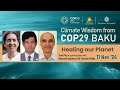 climate wisdom cop 29 healing our planet bk maureen dr. ronald d mello juliette tronchon