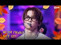 가을 맞이 특집 NCT 127 엔시티 127 삐그덕 Walk 엠카운트다운 EP 863 Mnet 240919 방�