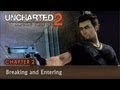 UNCHARTED 2: Among Thieves - Walkthrough - Chapter 2 - Breaking and Entering