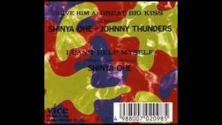 Shinya Ohe/Johnny Thunders ‎- Great Big Kiss