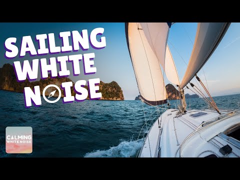 🌊 Sailing Sounds for Sleep | Relaxing Ocean & Sailboat Ambience 💤