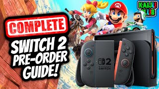 ARE YOU READY?! Nintendo Switch 2 Pre-Order Guide (Everything You Need to Know!)