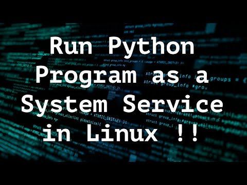 How to Run a Python Program as a System Service on Linux: Complete Guide