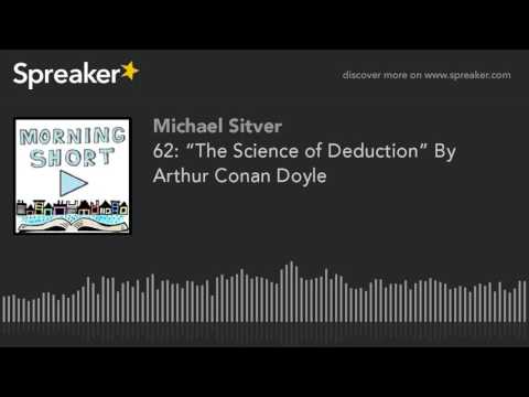 62: “The Science of Deduction” By Arthur Conan Doyle