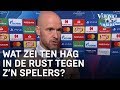 Wat zei Ten Hag in de rust tegen zijn spelers? | CHAMPIONS LEAGUE