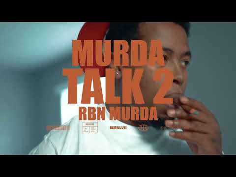 RBN Murda - Murda Talk 2