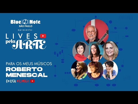 LIVE PELA ARTE - Roberto Menescal - Para meus músicos