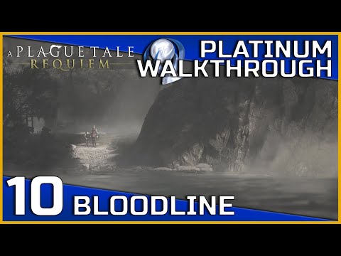 A Plague Tale: Requiem Full Platinum Walkthrough - 10 - Bloodline