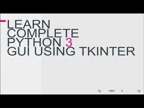 Learn Complete Python 3 Gui Using Tkinter Introduction
