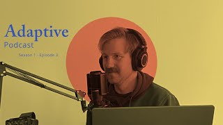 Adaptive S1 Ep 03