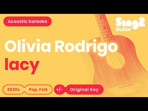 Olivia Rodrigo - lacy (Acoustic Karaoke)