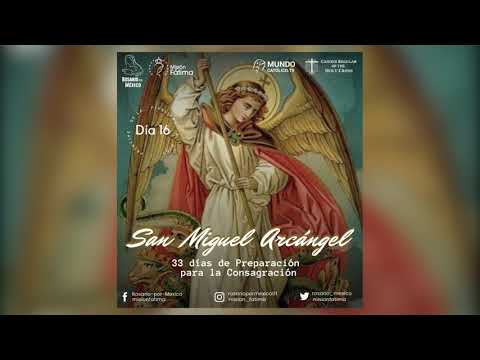 Consecration to Saint Michael the Archangel - Day 16