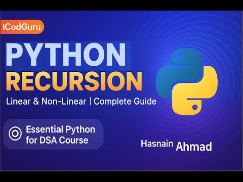 Python Recursion Mastery Linear Vs Non Linear Complete Guide Essential Python For Dsa Course