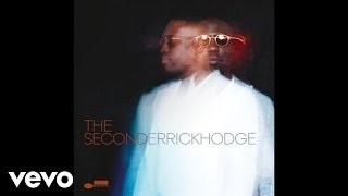 Derrick Hodge - Clock Strike Zero (Audio)