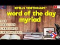 #tellsvidetionary™ What does ''myriad'' mean? Word of The Day 25 February 2023.