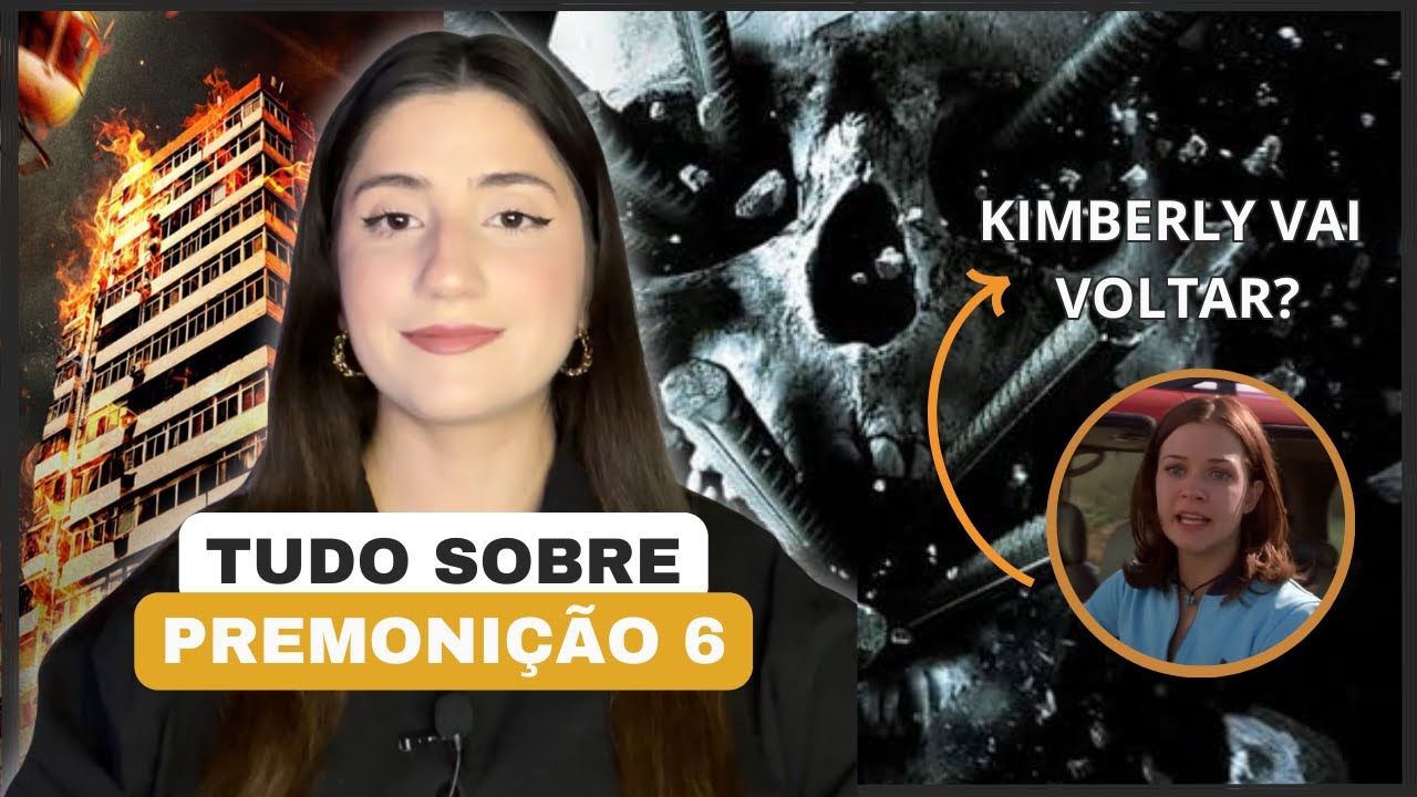 PREMONIÇÃO 6: TUDO QUE SABEMOS SOBRE O FILME! (Teorias, elenco, data de estreia) | Karina Oliveira