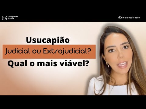 Usucapião judicial ou extrajudicial? Qual o mais viável?